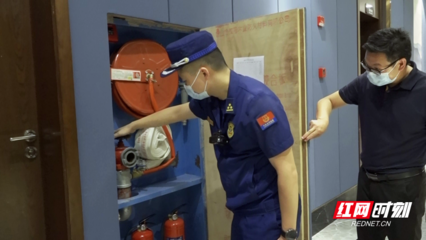 宜章縣消防救援大隊(duì)開展高層建筑消防安全專項(xiàng)檢查